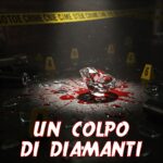 Un colpo di diamanti